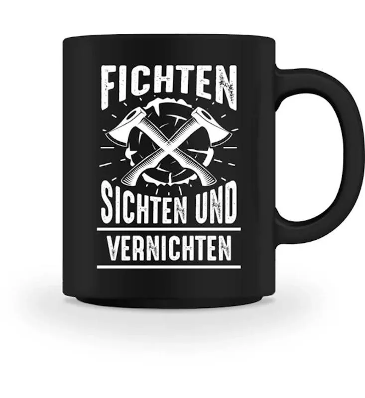 Waldkumpel Tasse - Fichten sichten und vernichten