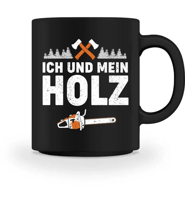 Waldkumpel Tasse - Ich und mein Holz