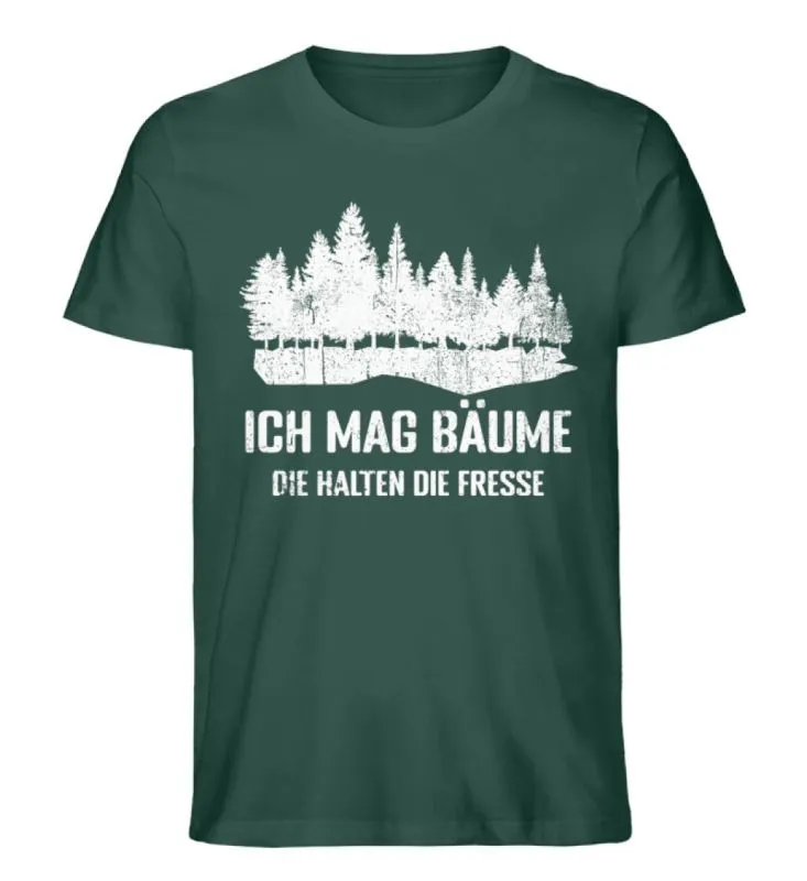 Waldkumpel Unisex Premium Bio T-Shirt - Ich mag Bäume, die halten die Fresse