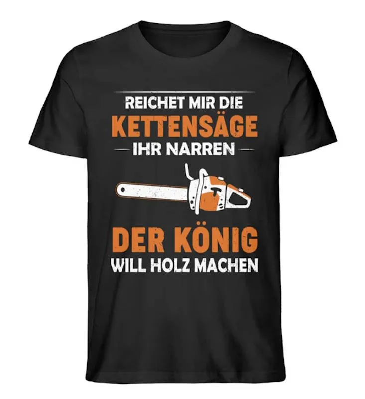 Waldkumpel Unisex Premium Bio T-Shirt - Reichet mir die Kettensäge